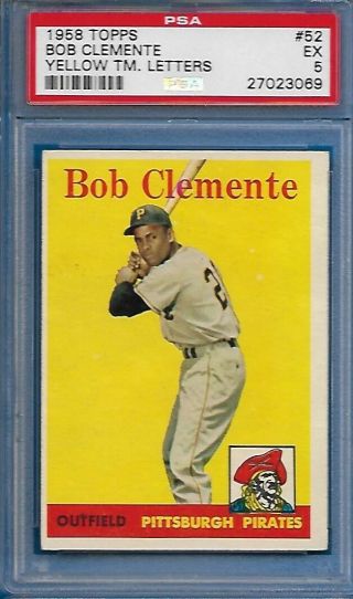 1958 Topps Bob Clemente Card 52 Yellow Team Letters Variation Ex Psa 5