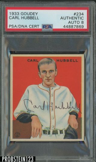 Carl Hubbell Hof Signed 1933 Goudey 234 Auto Jsa Psa/dna 8 Deceased 1988
