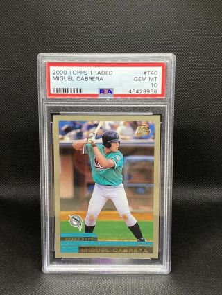 2000 Topps Traded Miguel Cabrera Rookie Card Psa 10 Gem