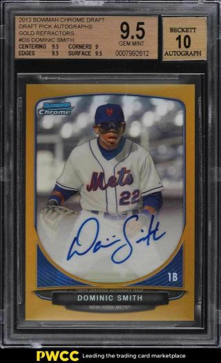 2013 Bowman Chrome Gold Refractor Dominic Smith Rookie Rc Auto /50 Ds Bgs 9.  5
