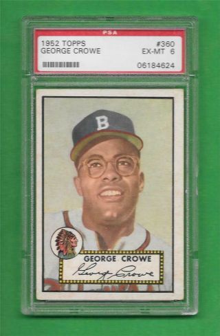 1952 Topps 360 George Crowe Rookie Psa Ex - Mt 6 Boston Braves Baseball Card