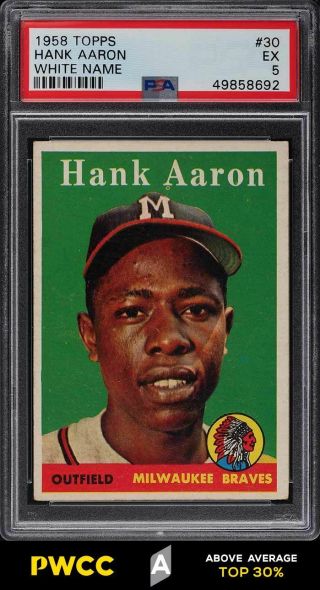 1958 Topps Hank Aaron 30 Psa 5 Ex (pwcc - A)