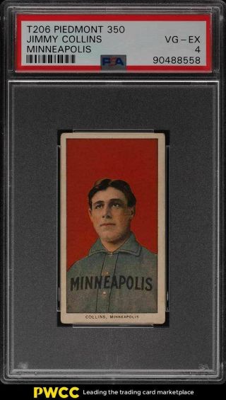 1909 - 11 T206 Jimmy Collins Minneapolis Psa 4 Vgex