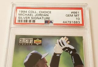 1994 Upper Deck Collector ' s Choice Michael Jordan 661 Silver Signature PSA 10 3