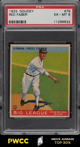 1933 Goudey Red Faber 79 Psa 6 Exmt (pwcc - A)