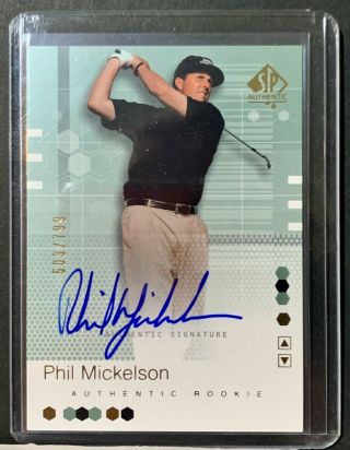 2002 Ud Sp Authentic Spa Phil Mickelson Auto Autographed Rookie Rc 503/799