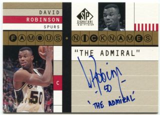 03 - 04 Sp Signature David Robinson Autograph Famous Nicknames " Admiral " Auto /100