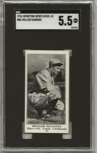 1916 M101 - 4 Sporting News 86 Miller Huggins Sgc 5.  5 Ex,  Yankees Cardinals Hof