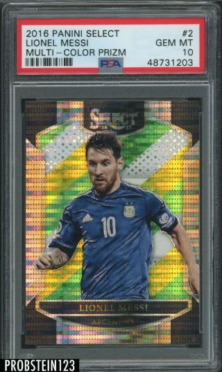 2016 - 17 Panini Select Multi - Color Prizm Soccer 2 Lionel Messi Psa 10 Gem
