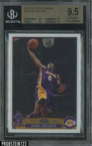 2003 - 04 Topps Chrome Kobe Bryant Los Angeles Lakers Hof Bgs 9.  5 W/ 10