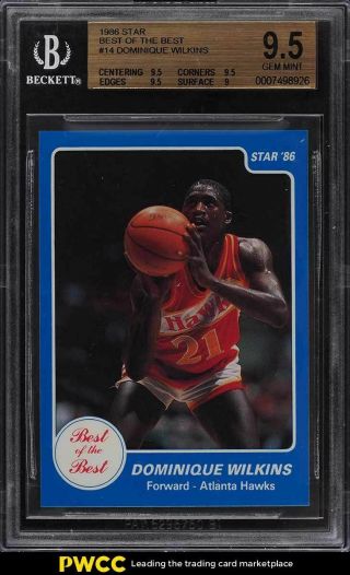 1986 Star Best Of The Best Dominique Wilkins Rookie Rc 14 Bgs 9.  5 Gem