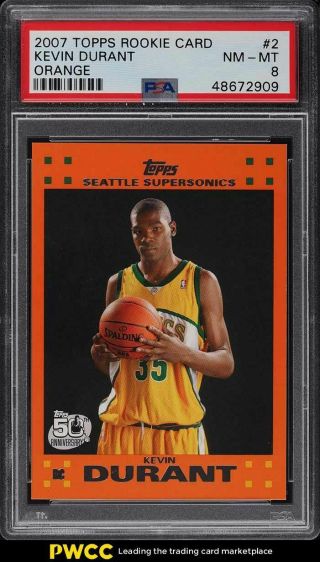 2007 Topps Basketball Orange Kevin Durant Rookie Rc 2 Psa 8 Nm - Mt