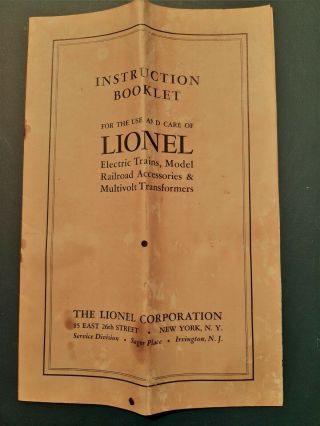 Prewar Instruction Booklet For Use And Care Of Lionel Electric Trains.