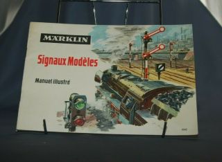 Nb Marklin Signaux Modeles Manuel Illustre 1961
