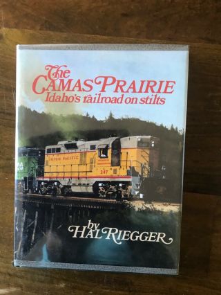 The Camus Prairie - Idaho’s Railroad On Stilts - Union Pacific,  Northern Pacific Etc