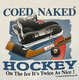 Coed Naked Hockey Single Stitch Vintage T Shirt Large On The Ice Twice As 3