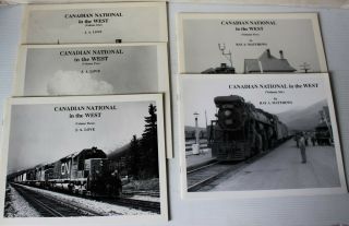 Canadian National In The West (vol 1,  2,  3 By J.  A.  Love; Vol 5,  6 By R.  A Matthews)