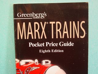 Model Railroad Greenberg ' s Marx Trains Pocket Price Guie Eighth Edition 2001 2