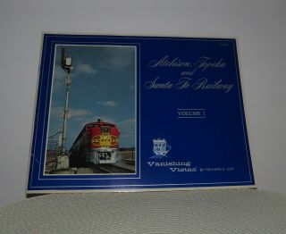 Atchison Topeka & Santa Fe Railway Vol 1 By Cox Vanishing Vistas Softback Book