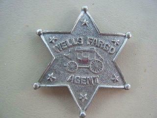 Vintage Wells Fargo Agent Badge Heavy Metal 6 Pointed Star Childs Toy Badge