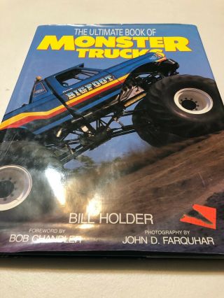 The Ultimate Book Of Monster Trucks Vintage Photo Book Featuring Bigfoot