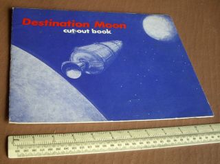 1969 Vintage The Destination Moon Story & Cut - Out Book.  Crown Art Publishers
