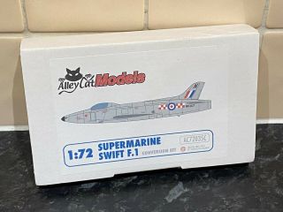 Alley Cat Models 1/72 Supermarine Swift F.  1 Conversion Set For Airfix Kit