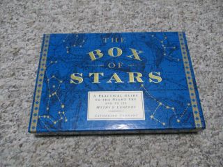 The Box Of Stars.  A Practical Guide To The Night Sky.  Myths & Legends.  Cather