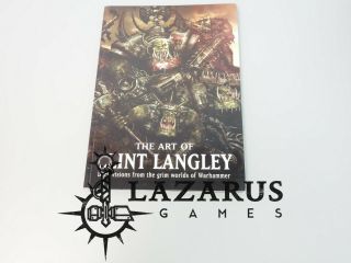 The Art Of Clint Langley: Dark Visions From The Grim Worlds Of Warhammer