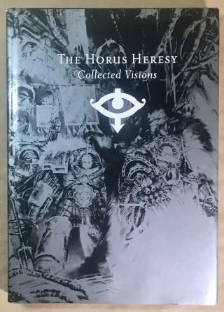 Games Workshop Black Library Warhammer The Horus Heresy: Collected Visions Hcdj