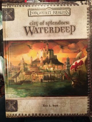 Dungeons & Dragons Forgotten Realm City Of Splendors: Waterdeep Hardcover