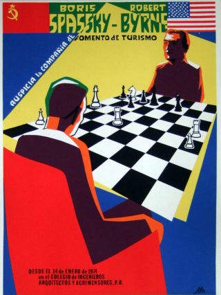 Hi - Q Facs 1974 Chess Poster Boris Spassky V.  Robert Byrne In Puerto Rico 26 " X18 "