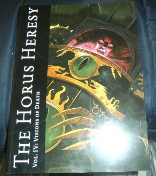 Warhammer 40k Black Library The Horus Heresy Volume Iv: Visions Of Death Book