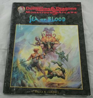 Advanced Dungeons & Dragons Monstrous Arcana Sea Of Blood Adventure 9560 Ad&d