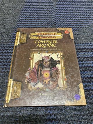 Dungeons And Dragons Complete Arcane 3.  5: A Players Guide To Arcane Magic
