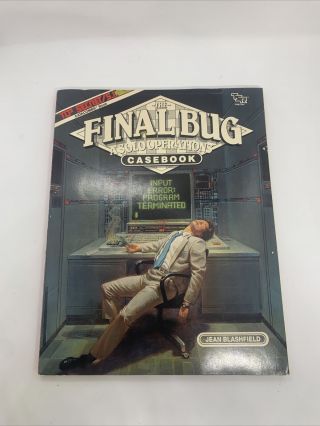 The Final Bug A Solo Operations Casebook - Jean Blashfield Top Secret/s.  I.  Tsr