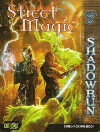 Catalyst Shadowrun 4th Ed Street Magic (2nd) Fair