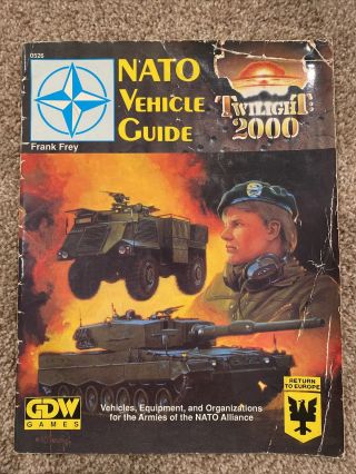 Nato Vehicle Guide For Twilight 2000 (1st Edition) Gdw 1989 0526