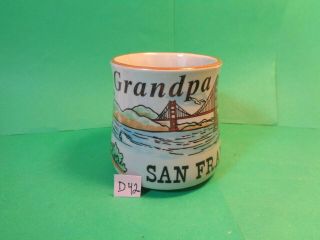 Grandpa/golden Gate Bridge Cable Car/san Francisco Souvenir Coffee Mug (used/euc)