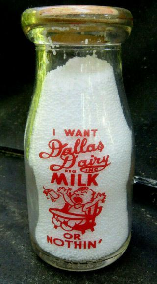 Dallas Dairy Milk Inc.  Half Pint Bottle With Crying Baby In High Chair & Cap