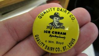 St.  Louis,  Mo.  Quality Dairy Co.  Tin Litho Hopalong Cassidy Wm.  Boyd Pinback Pin