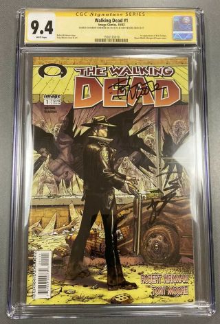 The Walking Dead 1 Cgc Ss 9.  4 Signed Kirkman And Moore