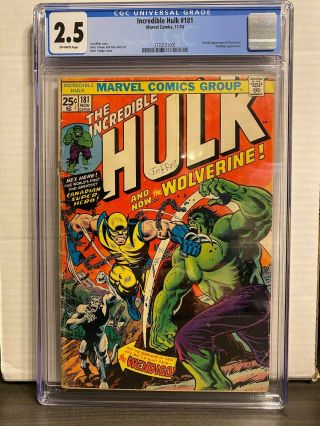 Incredible Hulk 181 - - 1st Full Wolverine App Cgc 2.  5 Mvs Intact Marvel
