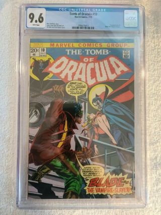 Tomb Of Dracula 10 - CGC 9.  6 WHITE PAGES - 1st Appearance Of Blade / Movie Soon 4