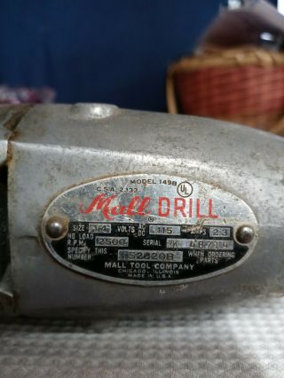 Mall 1/4 Inch Electric Drill,  Model 149 Vintage Serial 829601ial Number.