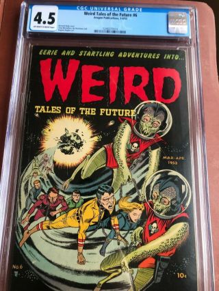 Weird Tales of the Future 6 CGC 4.  5 OW/W Bailey Wolverton Sci Fi SWEET 2