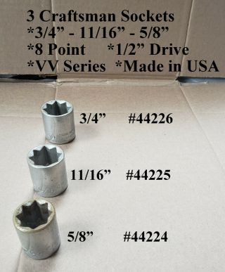 Guc Set Of 3 Craftsman Sockets 5/8 " - 3/4 " V V Series 8 Point 1/2 " Drive