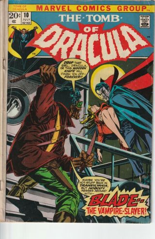 Tomb Of Dracula 10 (jul 1973,  Marvel) First Appearance Of Blade