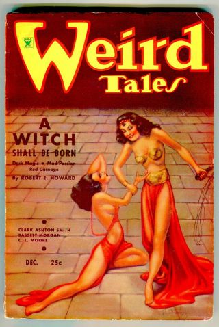 Weird Tales December 1934 Brundage,  Conan Story.  Pulp