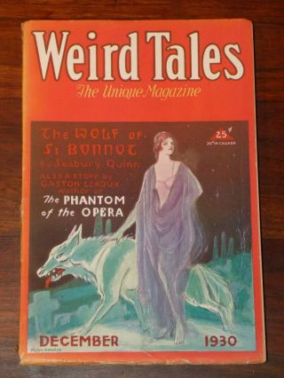 Weird Tales Dec 1930 Hugh Rankin Cvr; Quinn; Leroux; La Spina; Wandrei; Lovec.